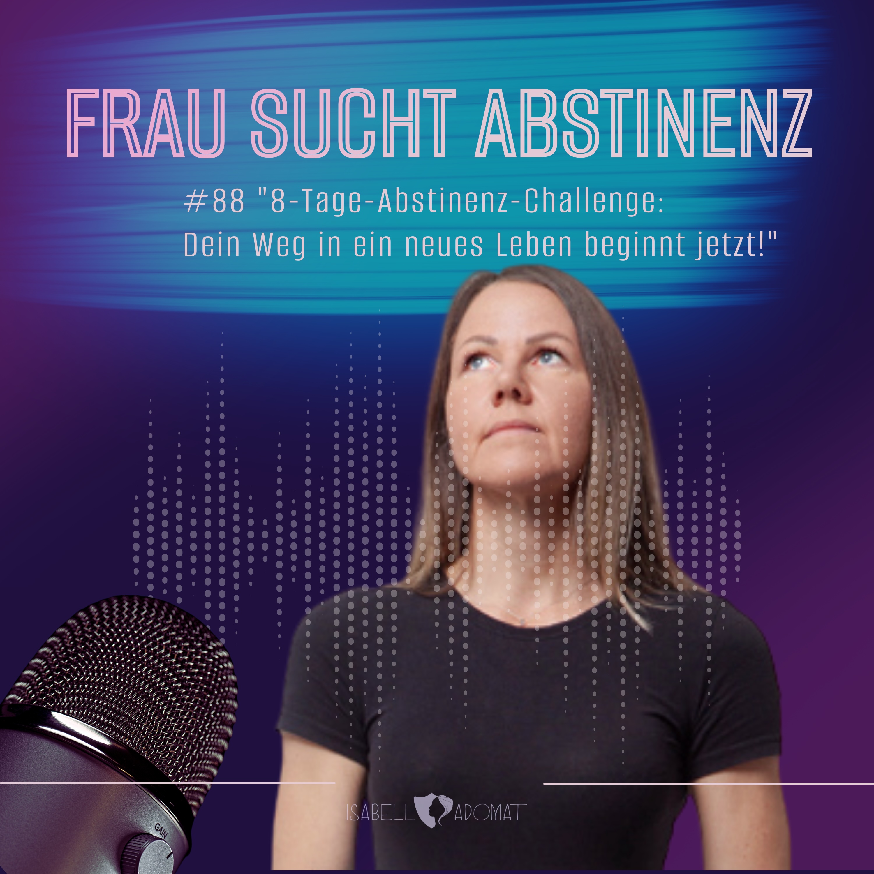 Frau sucht Abstinenz